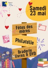 Fêtes des mères, philatélie et braderie